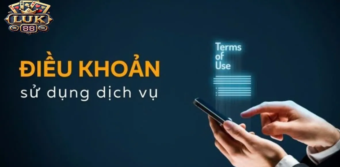 Điều Khoản Luk88 dành cho thành viên của nhà cái